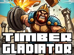 Oyunu Timber Gladiator çevrimiçi