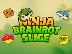 Oyunu Ninja brainrot Slice çevrimiçi