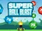 Oyunu Super Ball Blast çevrimiçi