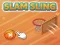 Oyunu Slam Sling çevrimiçi