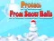 Oyunu Protect From Snow Balls çevrimiçi