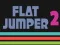 Oyunu Flat Jumper 2 çevrimiçi