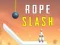 Oyunu Rope Slash çevrimiçi