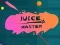 Oyunu Juice Master çevrimiçi
