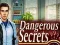 Oyunu Dangerous Secrets çevrimiçi