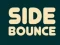 Oyunu Side Bounce çevrimiçi