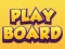 Oyunu Play Board çevrimiçi