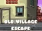 Oyunu Old Village Escape çevrimiçi