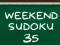 Oyunu Weekend Sudoku 35 çevrimiçi