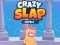 Oyunu Crazy Slap çevrimiçi