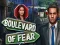 Oyunu Boulevard of Fear çevrimiçi