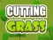 Oyunu Cutting Grass çevrimiçi