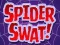Oyunu Spider Swat çevrimiçi