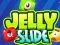 Oyunu Jelly Slides çevrimiçi