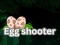 Oyunu Egg shooter çevrimiçi
