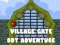 Oyunu Village Gate Dot Adventure çevrimiçi