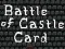 Oyunu Battle of Castle Card çevrimiçi