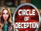 Oyunu Circle of Deception çevrimiçi