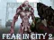 Oyunu Fear In City 2 çevrimiçi