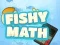 Oyunu Fishy Math çevrimiçi