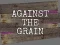 Oyunu Against the Grain çevrimiçi