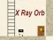 Oyunu X Ray Orb çevrimiçi