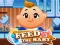 Oyunu Feed the Baby çevrimiçi