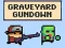 Oyunu Graveyard Gundown çevrimiçi