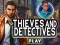Oyunu Thieves and Detectives çevrimiçi