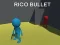 Oyunu Rico Bullet çevrimiçi