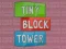 Oyunu Tiny Block Tower çevrimiçi