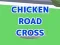 Oyunu Chicken Road Cross çevrimiçi