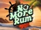 Oyunu No More Rum çevrimiçi