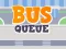 Oyunu Bus Queue çevrimiçi