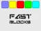 Oyunu Fast Blocks çevrimiçi