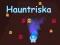 Oyunu Hauntriska çevrimiçi