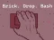 Oyunu Brick. Drop. Bash çevrimiçi