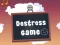 Oyunu Destress Game çevrimiçi