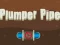Oyunu Plumper Pipe çevrimiçi