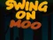 Oyunu Swing On Moo çevrimiçi