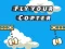 Oyunu Fly Your Copter çevrimiçi