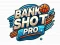 Oyunu Bank Shot Pro çevrimiçi