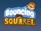 Oyunu Bouncing Squirrel çevrimiçi