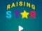 Oyunu Raising Star çevrimiçi