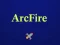 Oyunu Arcfire çevrimiçi