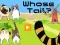 Oyunu Whose Tail çevrimiçi