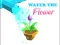 Oyunu Water The Flower çevrimiçi