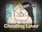Oyunu Cheating Lover çevrimiçi