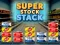 Oyunu Super Stock Stack çevrimiçi