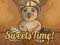 Oyunu Sweets Time! çevrimiçi